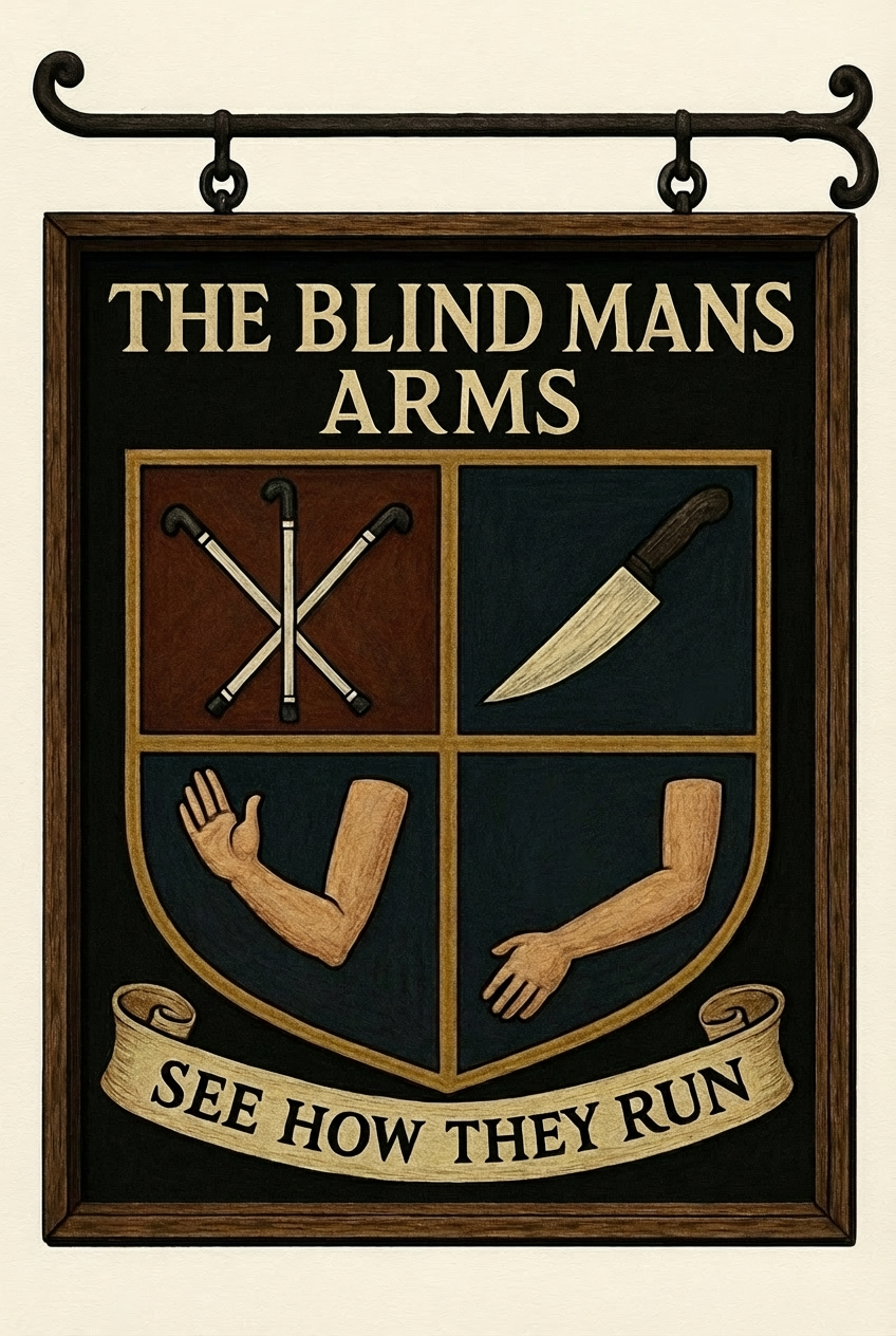 Image of a slightly macabre heraldic pub sign for The Blind Mans Arms riffing on Three Blind Mice  